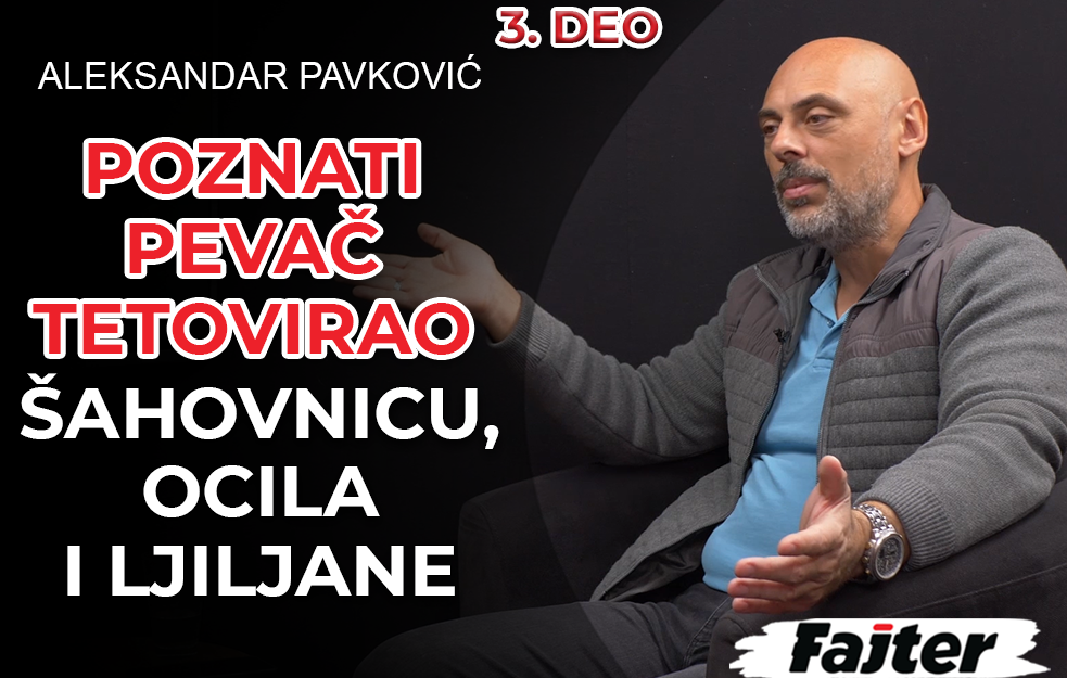 ALEKSANDAR PAVKOVIĆ: PEVAČ BIJELOG DUGMETA TETOVIRAO NA SEBI ŠAHOVNICU, ČETIRI OCILA  I LJILJANE